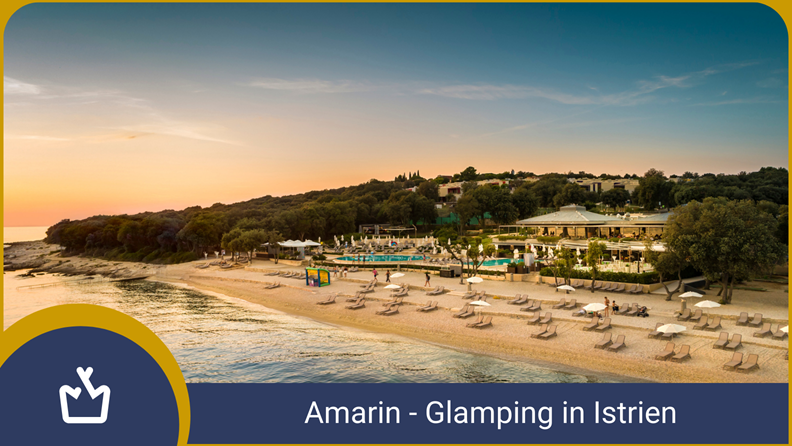 Glamping directly on the beautiful Adriatic Sea - welcome to the comfort campsite Amarin - glamping.info