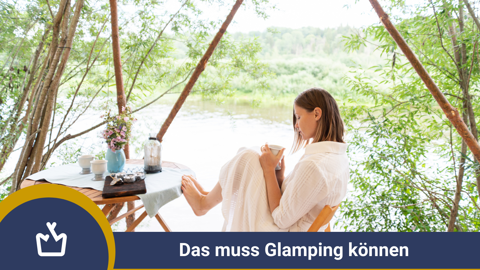 Glamping has to be able to do that - glamping.info