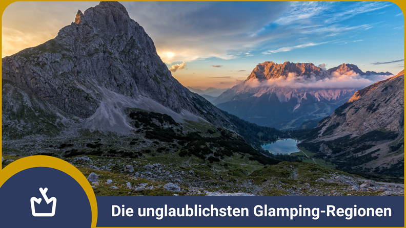 Die Top 10 der unglaublichsten Glamping-Regionen - glamping.info