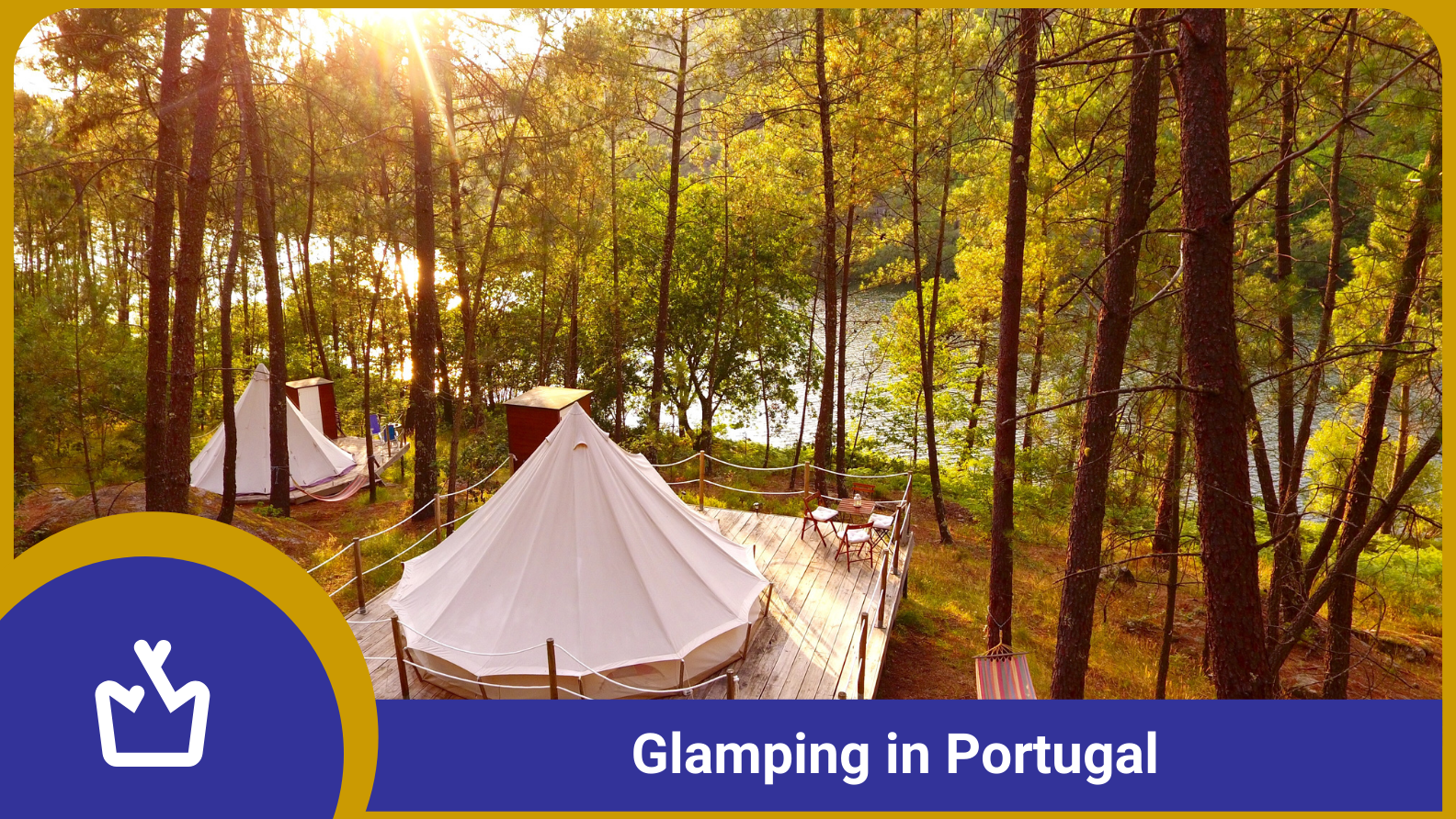 Glamping in Portugal: de perfecte mix van activiteiten en ontspanning - glamping.info